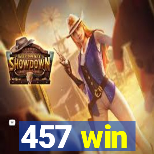 457 win