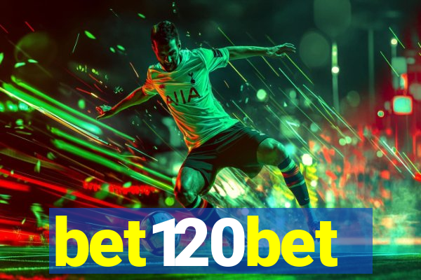 bet120bet