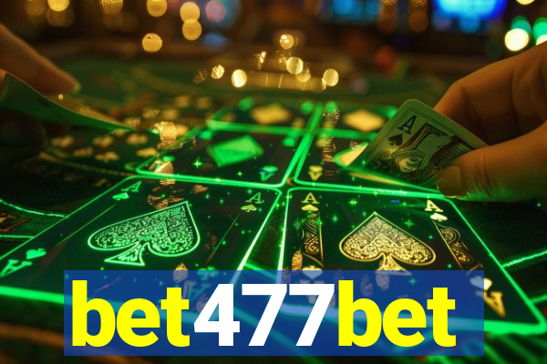 bet477bet