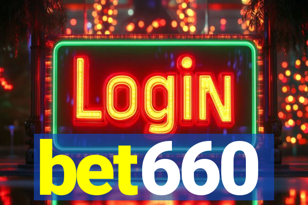 bet660