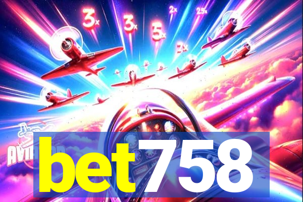 bet758