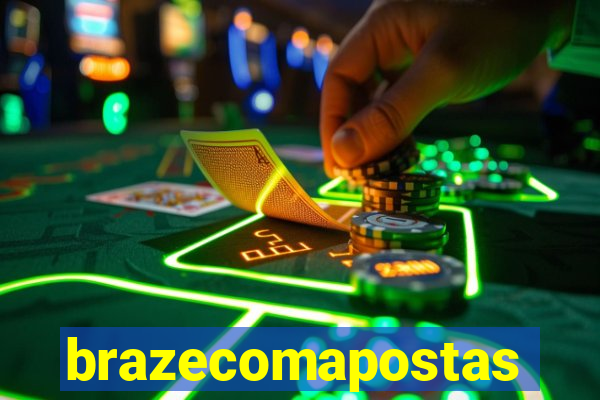 brazecomapostas