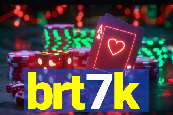 brt7k