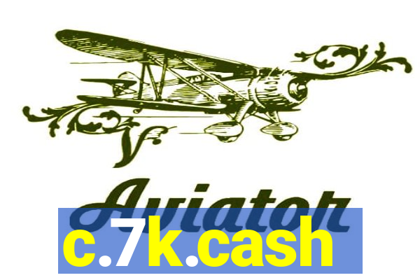 c.7k.cash