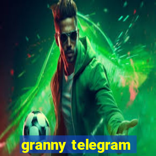 granny telegram