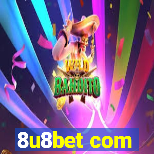 8u8bet com