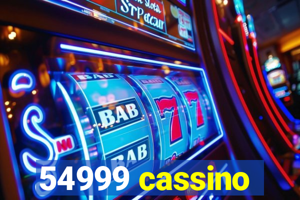 54999 cassino