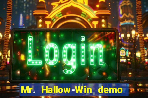 Mr. Hallow-Win demo mr halloween