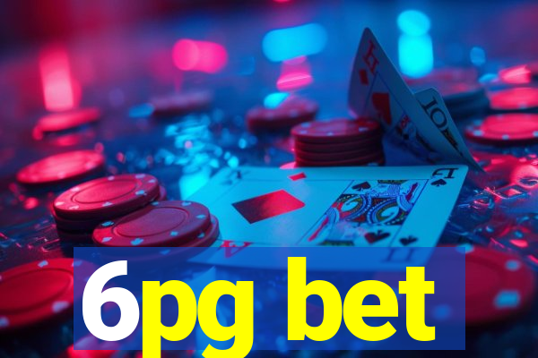 6pg bet