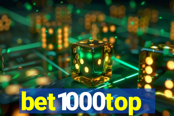 bet1000top