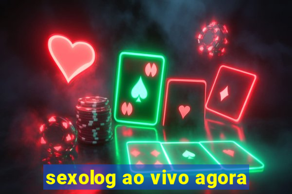 sexolog ao vivo agora