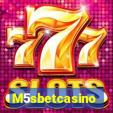 M5sbetcasino