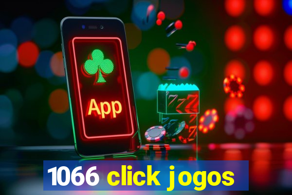 1066 click jogos