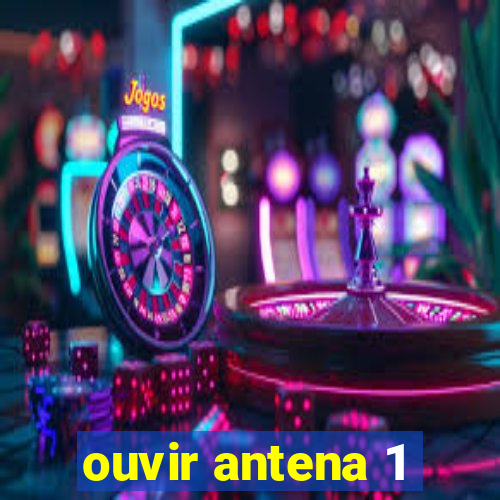 ouvir antena 1