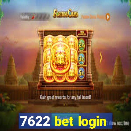 7622 bet login