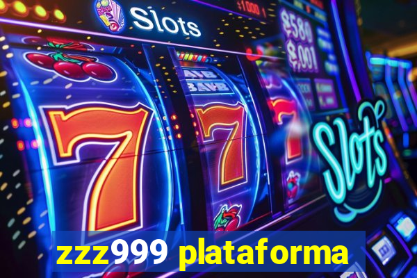 zzz999 plataforma