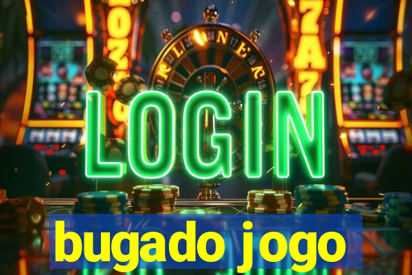 bugado jogo