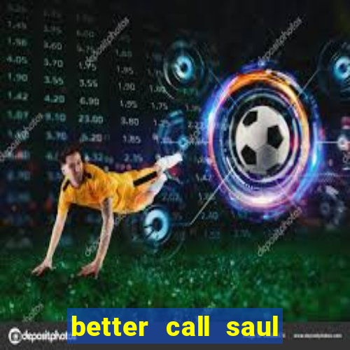 better call saul torrent dublado