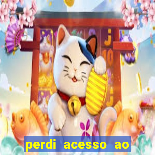 perdi acesso ao google authenticator