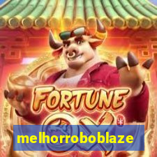 melhorroboblaze