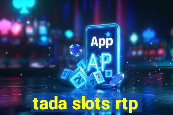 tada slots rtp