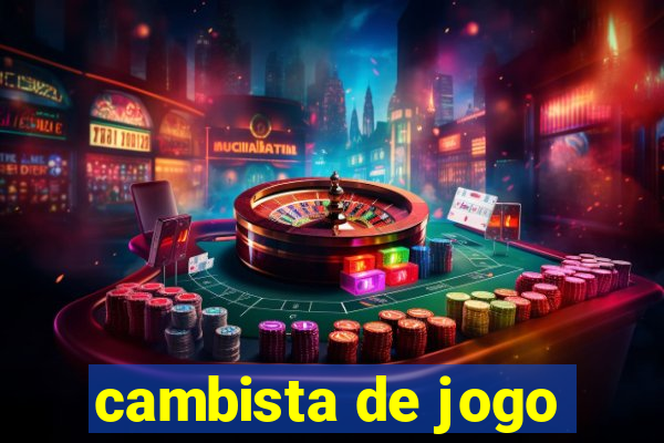 cambista de jogo