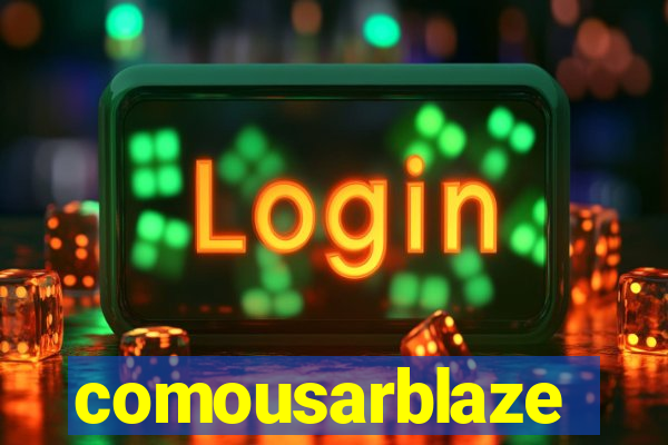 comousarblaze