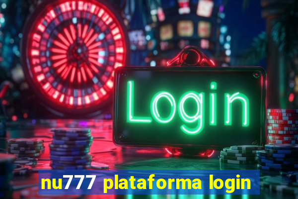 nu777 plataforma login