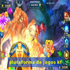 plataforma de jogos kf