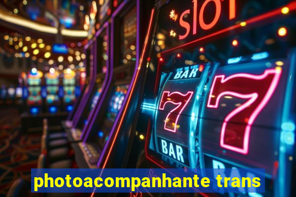 photoacompanhante trans