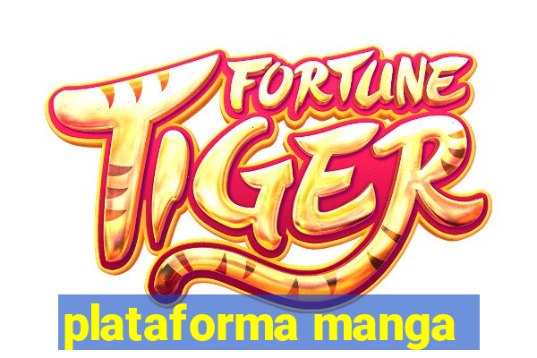 plataforma manga