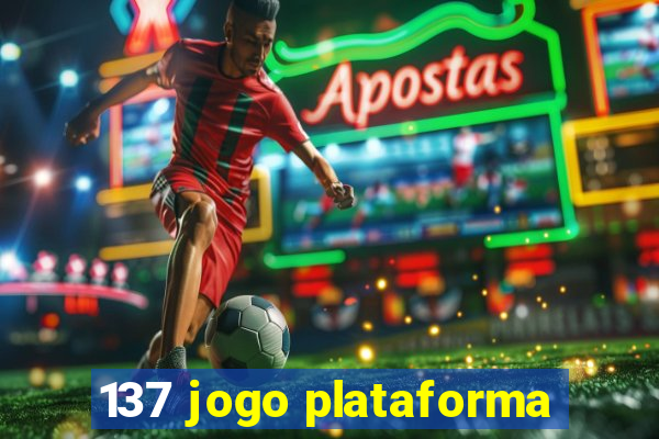 137 jogo plataforma