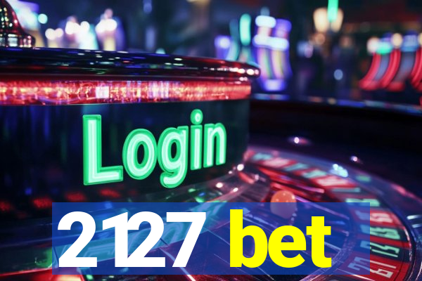 2127 bet