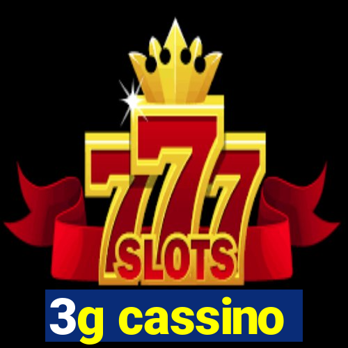 3g cassino