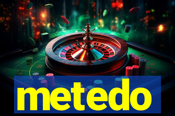 metedo