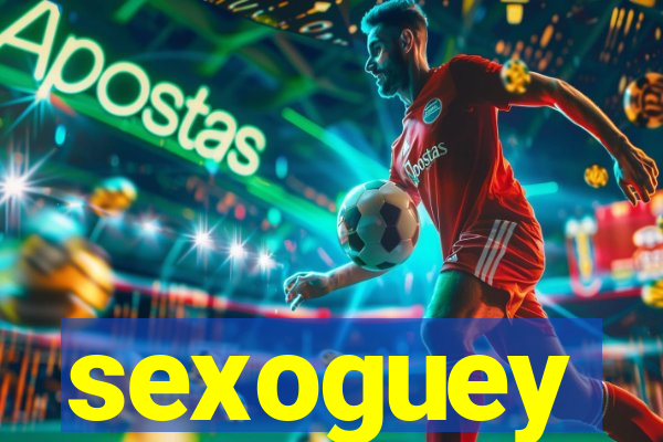 sexoguey