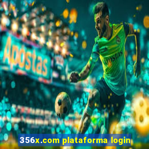 356x.com plataforma login