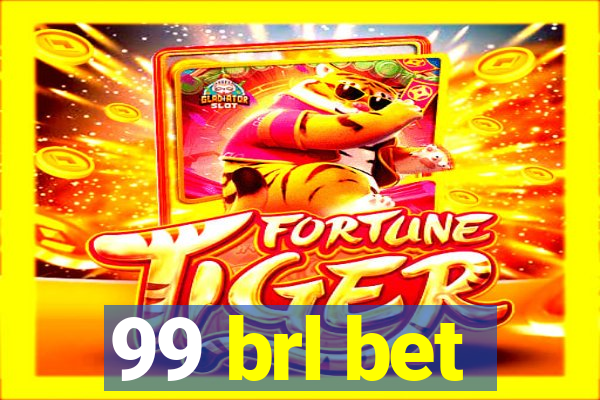 99 brl bet