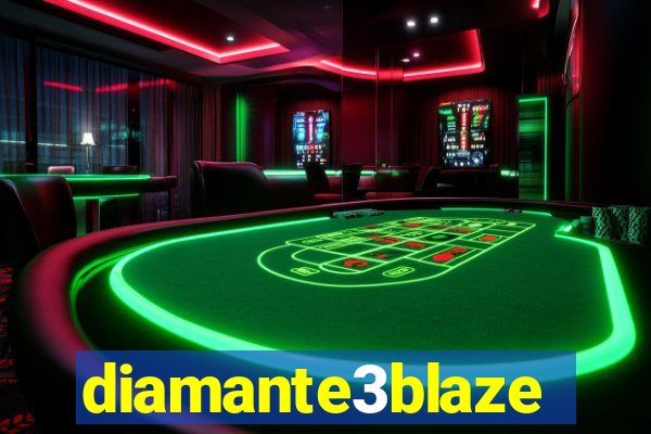 diamante3blaze