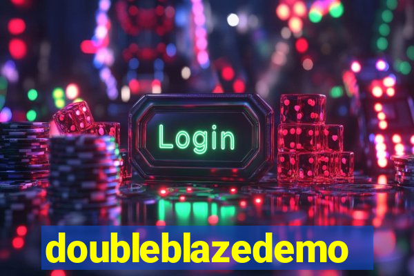 doubleblazedemo