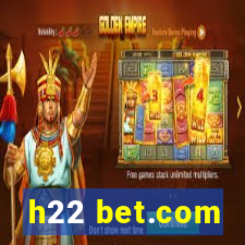 h22 bet.com