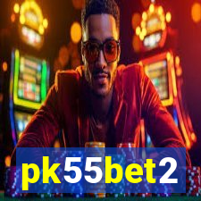 pk55bet2