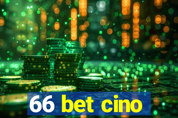 66 bet cino