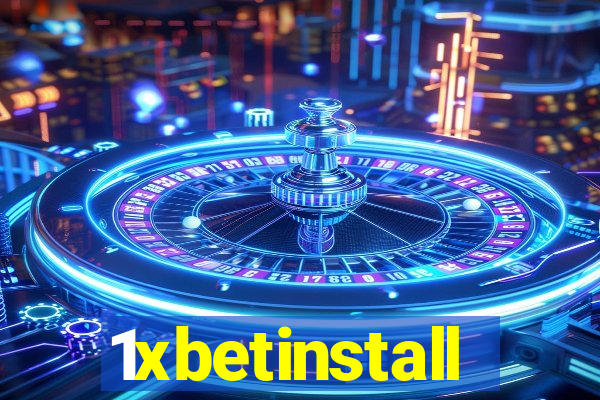 1xbetinstall