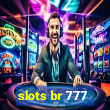 slots br 777