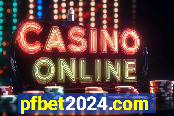 pfbet2024.com