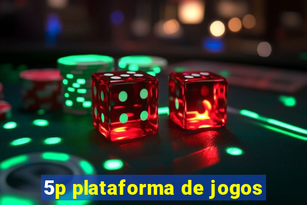 5p plataforma de jogos