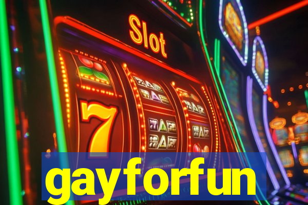 gayforfun