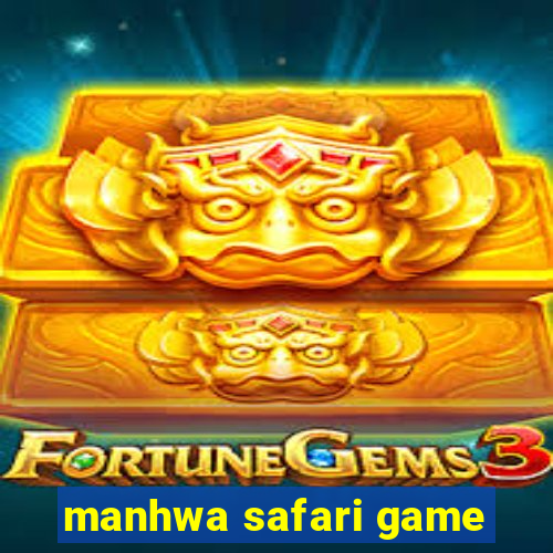 manhwa safari game