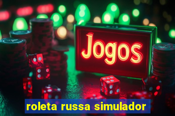 roleta russa simulador